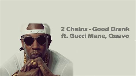 2 chainz good drank mp3.